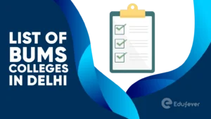 List of BUMS Colleges in Delhi