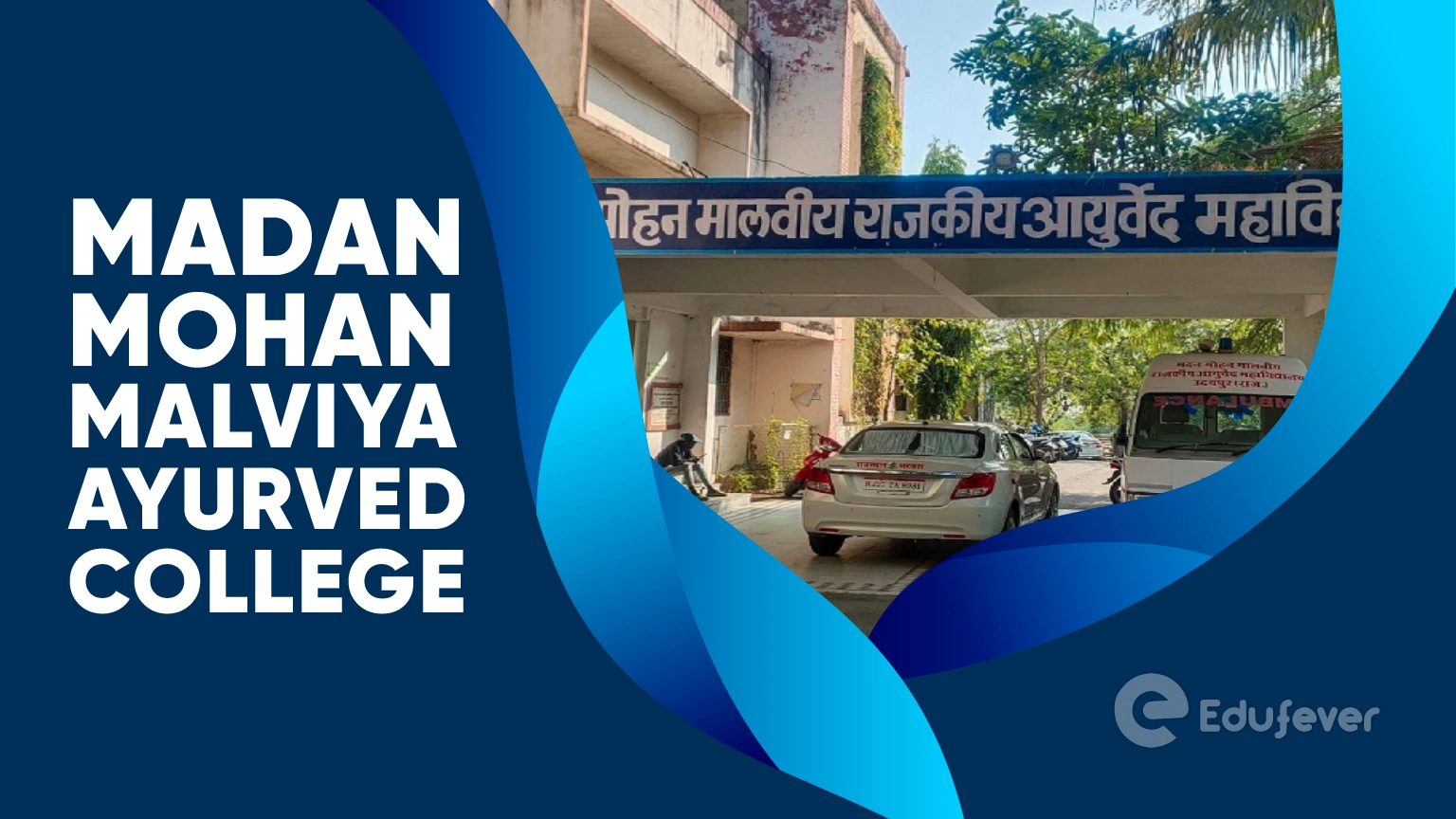 Madan Mohan Malviya Ayurved College