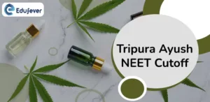 Tripura Ayush Cutoff