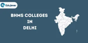 List of BHMS Colleges in Delhi