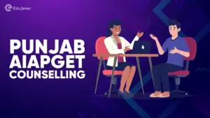 Punjab AIAPGET Counselling