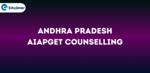Andhra Pradesh AIAPGET Counselling