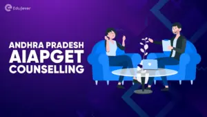 Andhra Pradesh AIAPGET Counselling