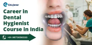 Career in Dental Hygienist Course in India