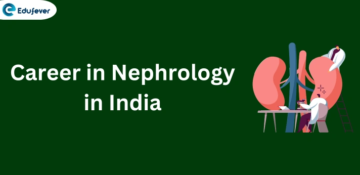 Career in Nephrology in India