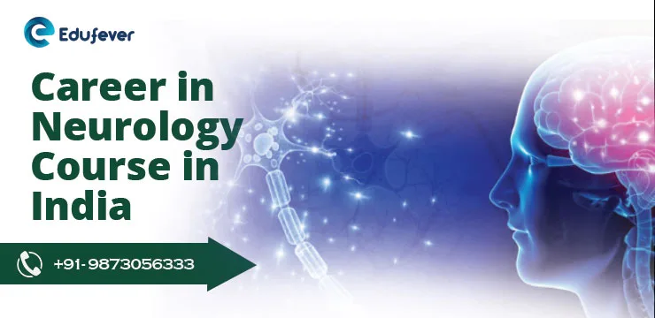 Career in Neurology Course in India