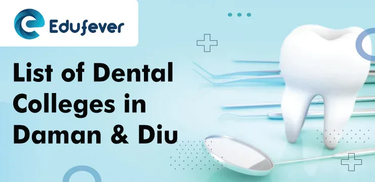 List of Dental Colleges in Daman and Diu