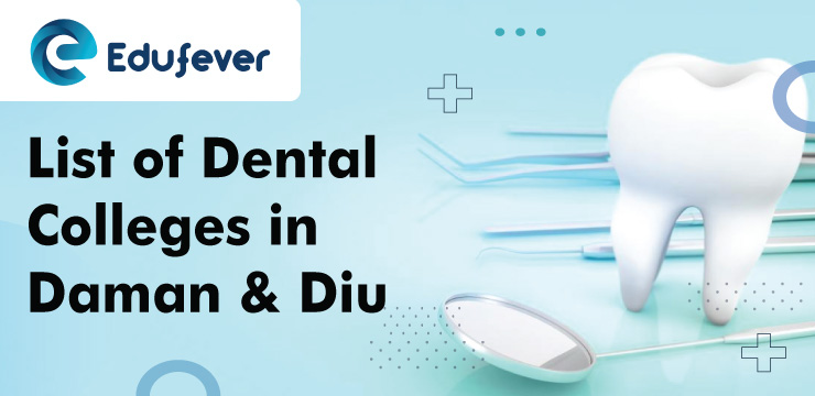 List-of-Dental-College-in-Daman-&-Diu-