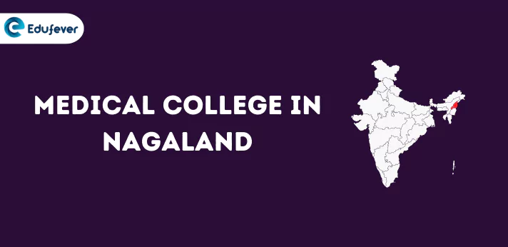List of Medical College in Nagaland