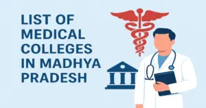 List of Medical Colleges in Madhya Pradesh