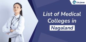 List of Medical Colleges in Nagaland
