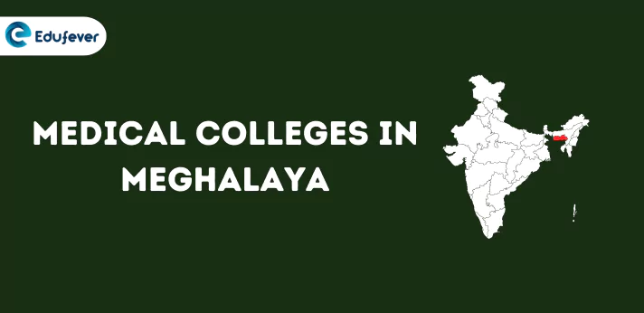 Medical Colleges in Meghalaya