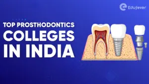 Top Prosthodontics Colleges in India
