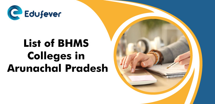List-of-BHMS-Colleges-in-Arunachal-Pradesh
