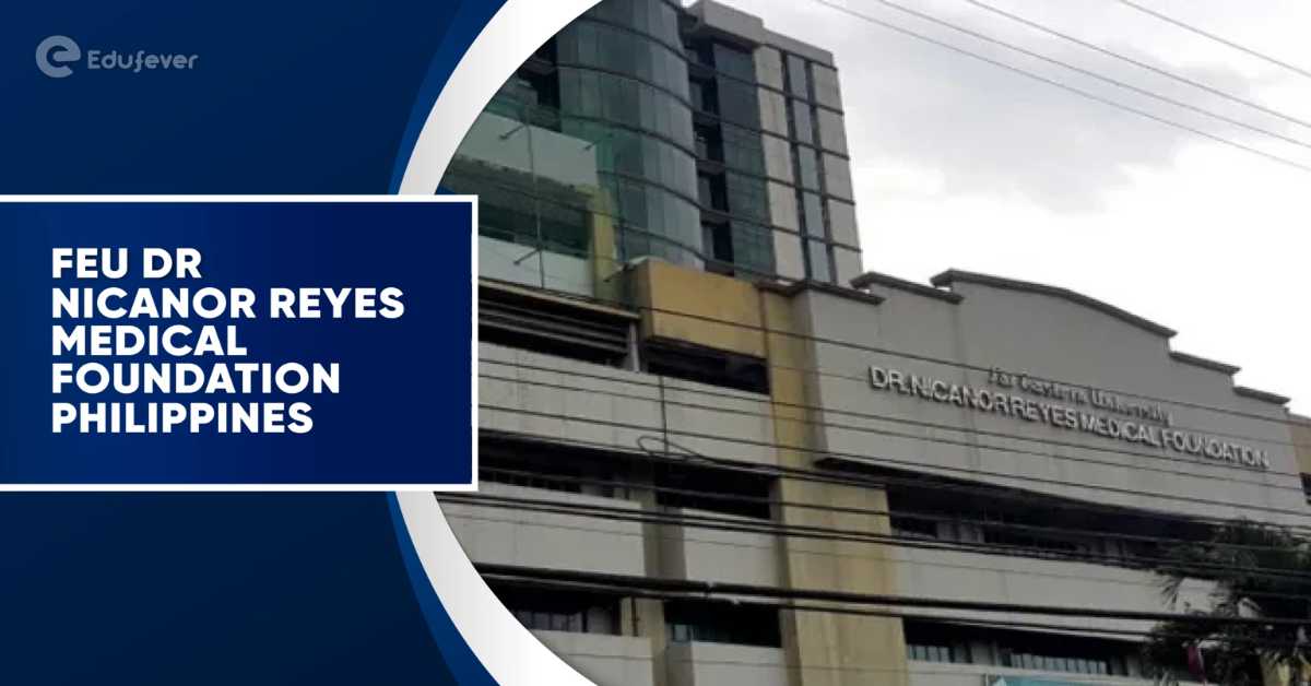 FEU Dr Nicanor Reyes Medical Foundation Philippines