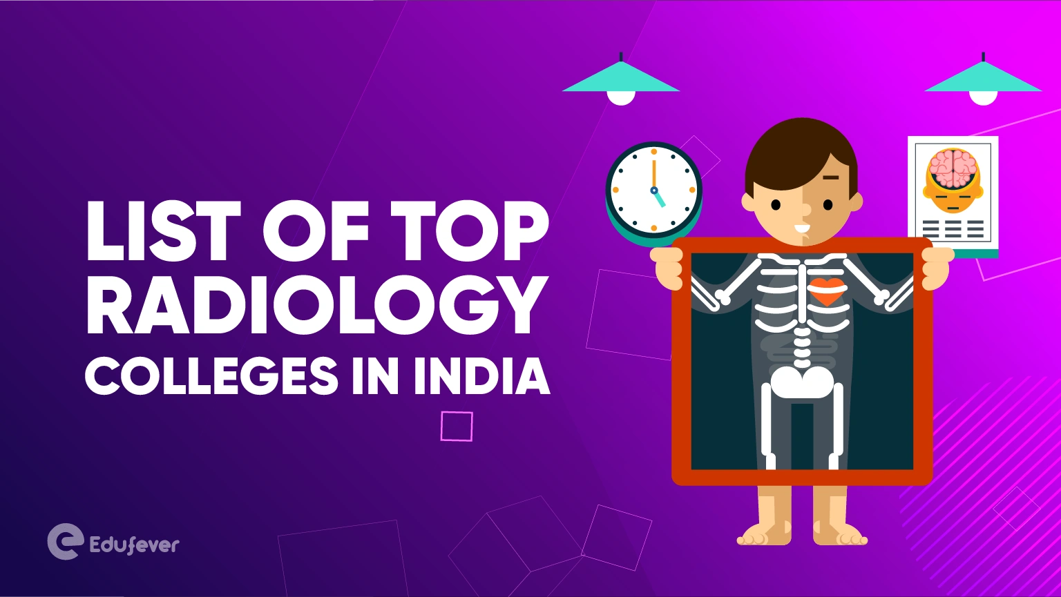 List of Top Radiology Colleges in India