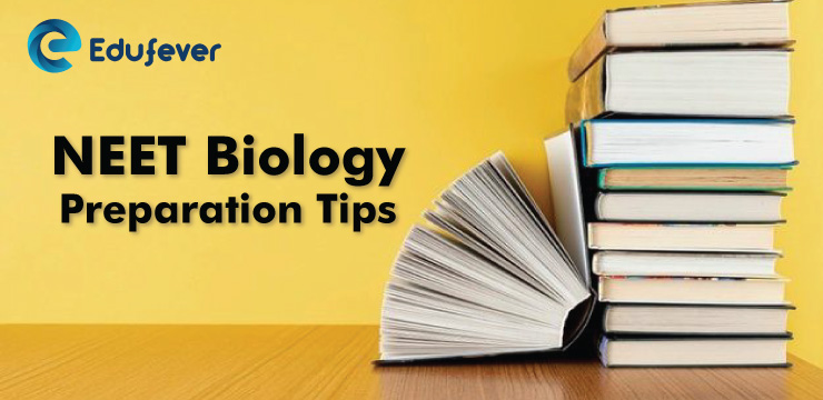 NEET Biology Preparation Tips