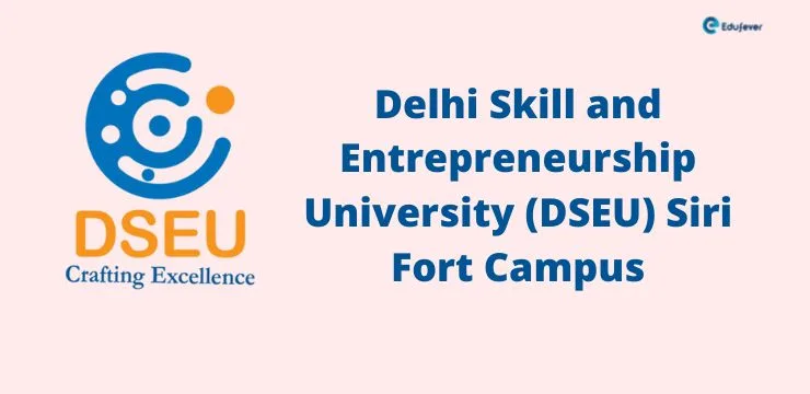 DSEU Siri Fort Campus