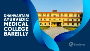 Dhanvantari Ayurvedic Medical College Bareilly