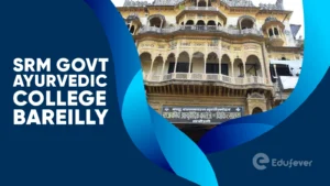 SRM Govt Ayurvedic College Bareilly