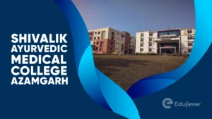 Shivalik Ayurvedic Medical College Azamgarh