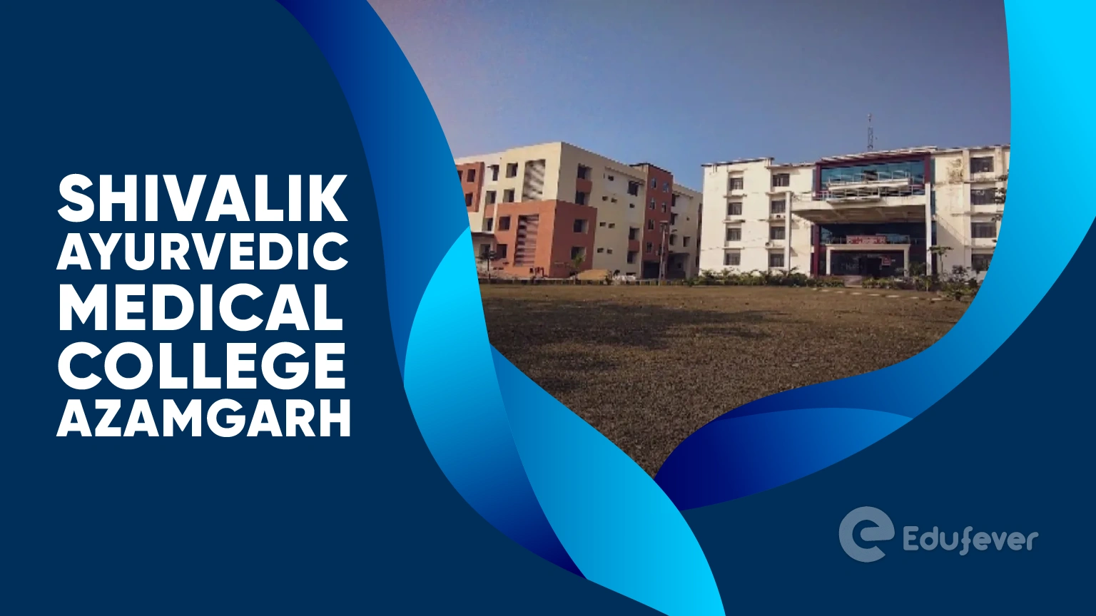 Shivalik Ayurvedic Medical College Azamgarh