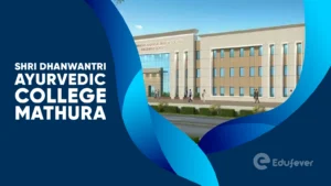 Shri Dhanwantri Ayurvedic College Mathura
