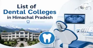 List of Dental Colleges in Himachal Pradesh