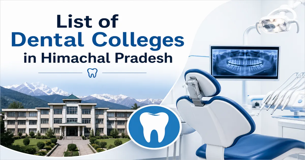 List of Dental Colleges in Himachal Pradesh