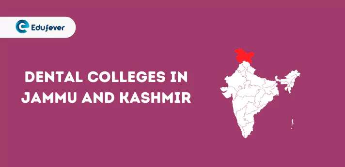 List of Dental Colleges in Jammu and Kashmir