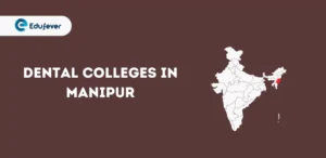 List of Dental Colleges in Manipur