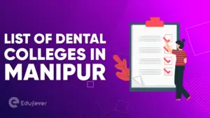 List of Dental Colleges in Manipur