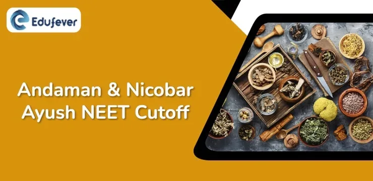 Andaman & Nicobar Ayush Cutoff