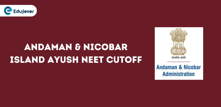 Andaman & Nicobar Island Ayush NEET Cutoff