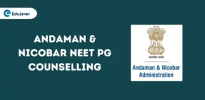 Andaman & Nicobar NEET PG Counselling