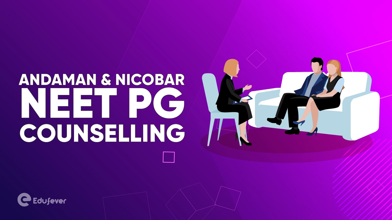 Andaman & Nicobar NEET PG Counselling