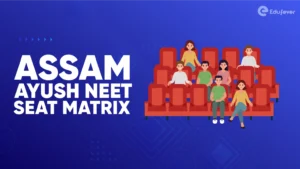 Assam Ayush NEET Seat Matrix