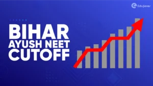 Bihar Ayush NEET Cutoff