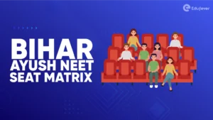 Bihar Ayush NEET Seat Matrix