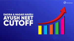 Dadra & Nagar Haveli Ayush NEET Cutoff