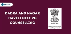Dadra and Nagar Haveli NEET PG Counselling