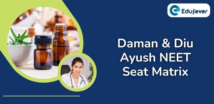 Daman and Diu Ayush NEET Seat Matrix