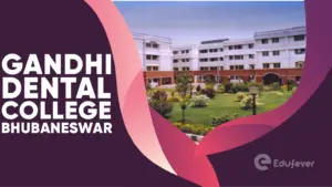 Gandhi Dental College Bhubaneswar