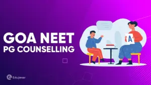 Goa NEET PG Counselling
