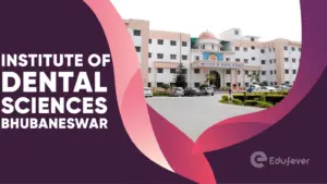 Institute of Dental Sciences Bhubaneswar