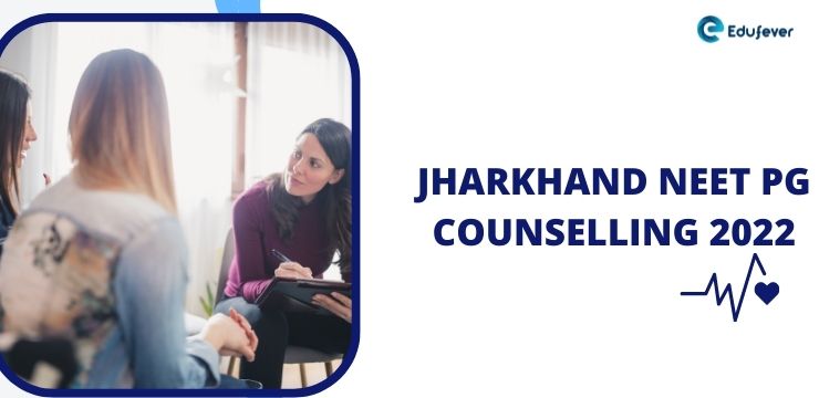Jharkhand NEET PG Counselling 2022
