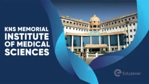 KNS Memorial Institute of Medical Sciences