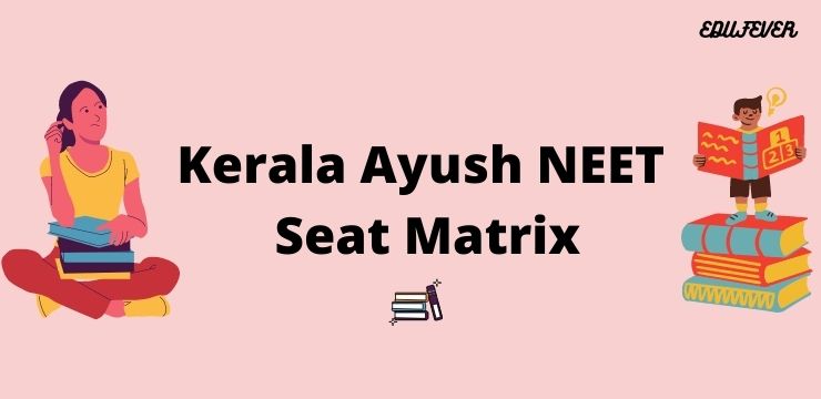 Kerala Ayush NEET Seat Matrix