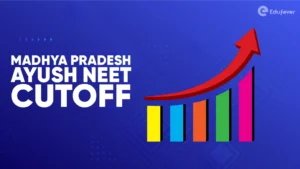 Madhya Pradesh Ayush NEET Cutoff