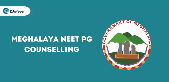 Meghalaya NEET PG Counselling